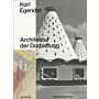 Karl Egender: Architektur der Darbietung