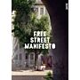 Free Street Manifesto