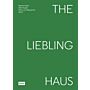 The Liebling Haus