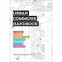 Urban Commons Handbook