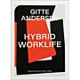 Hybrid Worklife