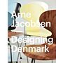 Arne Jacobsen : Designing Denmark