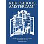 Kijk omhoog, Amsterdam - Laat de stad je verbazen met 100+ weetjes door OmmetjemetTom