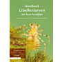 Handboek Libellenlarven en hun huidjes - Noordwest-Europa | 87 soorten | gedetailleerd beeldmateriaal (Augustus 2024)