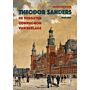 Theodor Sanders -  De vergeten compagnon van Berlage 1847-1927 (Pre-order)