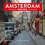 Amsterdam in kleur / in color - 1950-1970