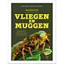 Basisgids vliegen en muggen - Herkenning van de belangrijkste families van Europese Diptera