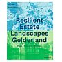 Resilient Estate Landscape Gelderland - Past, Present, Future