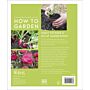 How to Garden - A practical introduction to gardening (New Edition)