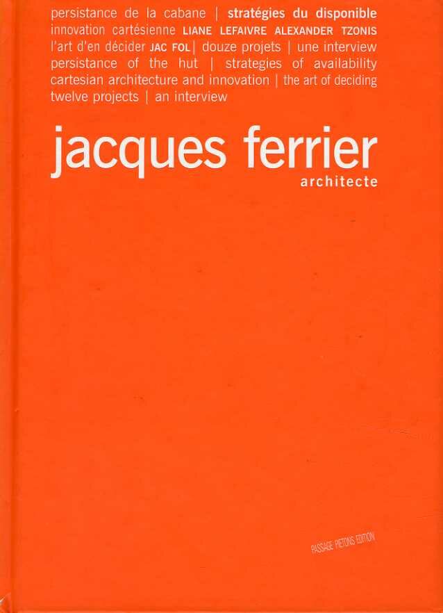 Architectura & Natura - Jacques Ferrier - architecte