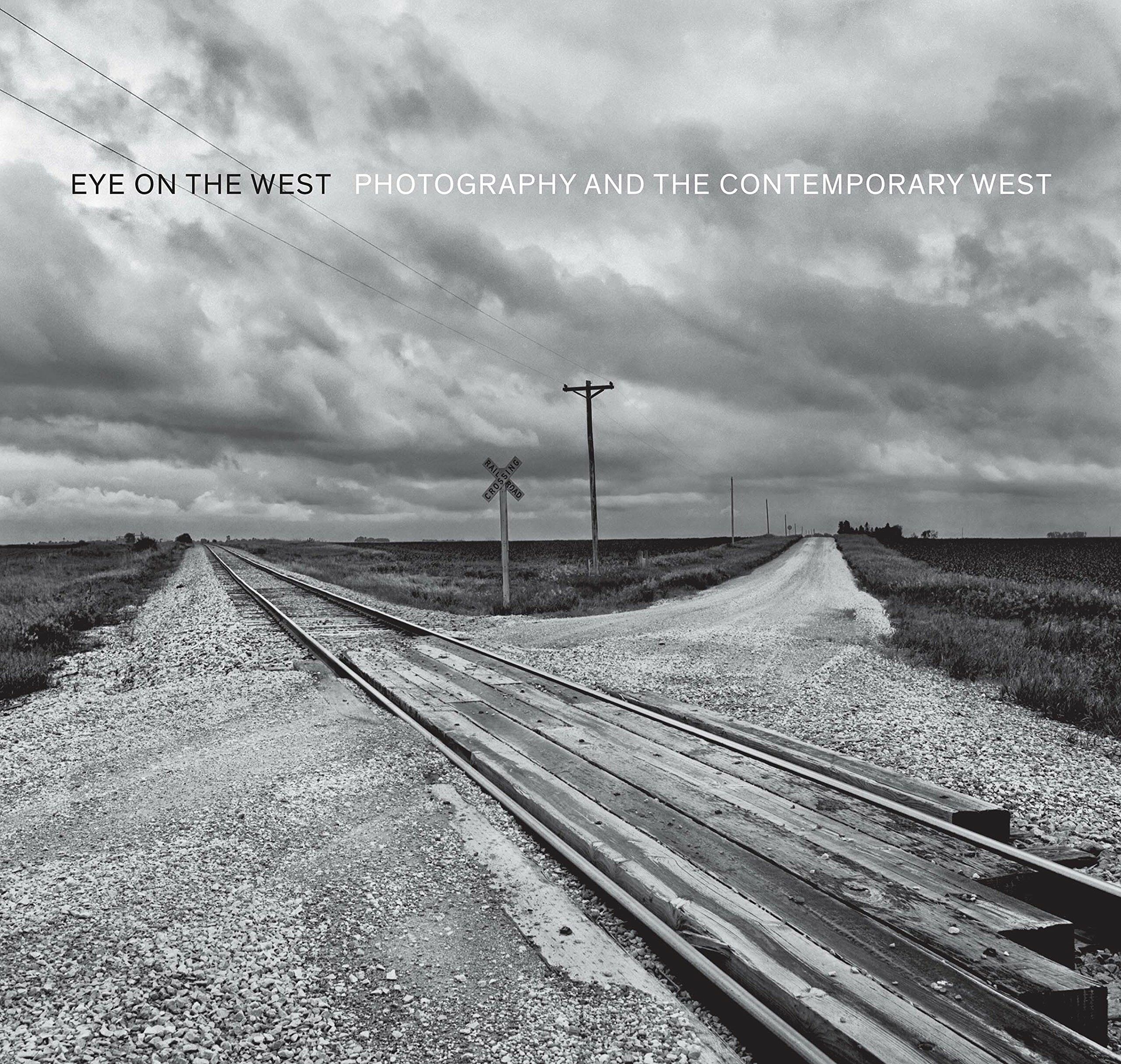 Architectura & Natura - Eye on the West - Photography and the ...